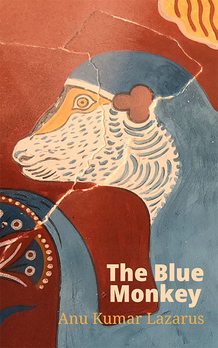 The Blue Monkey by Anu Kumar Lazarus - cover art
